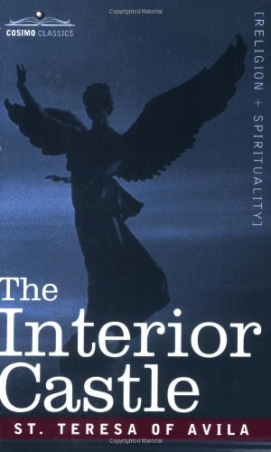 Cover for St Teresa of Avila · The Interior Castle (Taschenbuch) [First Edition Thus edition] (2007)
