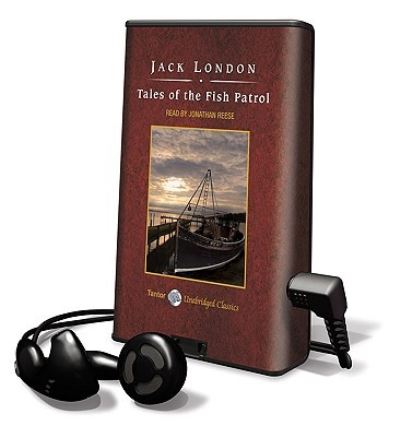 Cover for Jack London · Tales of the Fish Patrol (N/A) (2009)