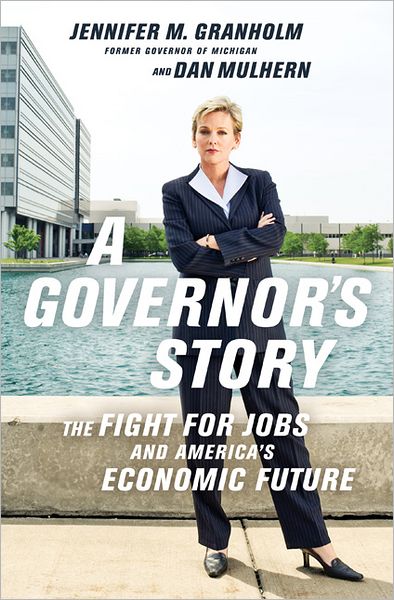 Cover for Dan Mulhern · A Governor's Story: The Fight for Jobs and America's Economic Future (Paperback Book) (2012)