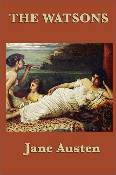 The Watsons - Jane Austen - Libros - SMK Books - 9781617206856 - 10 de febrero de 2012