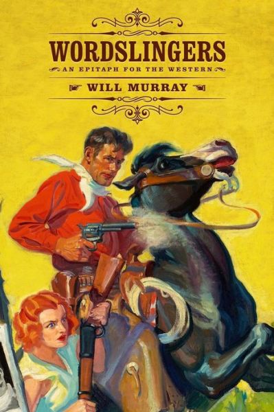 Cover for Will Murray · Wordslingers (Pocketbok) (2013)