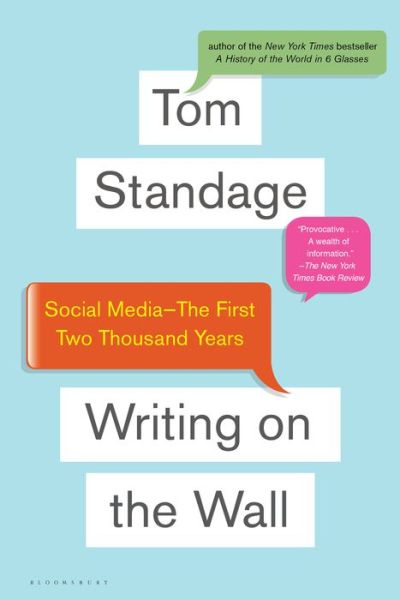 Cover for Tom Standage · Writing on the Wall: Social Media - the First 2,000 Years (Paperback Book) [Reprint edition] (2014)