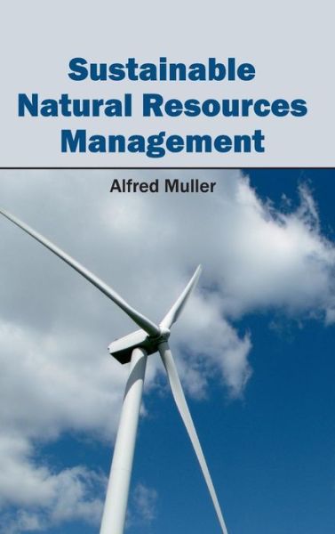 Cover for Alfred Muller · Sustainable Natural Resources Management (Hardcover Book) (2015)