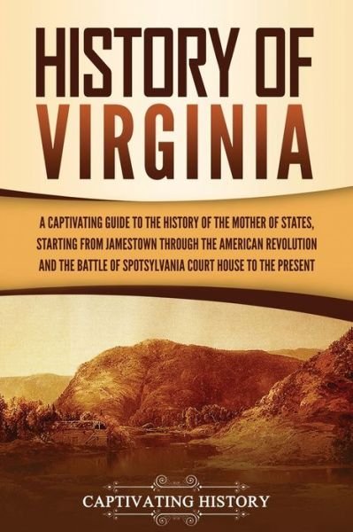 Cover for Captivating History · History of Virginia (Taschenbuch) (2021)