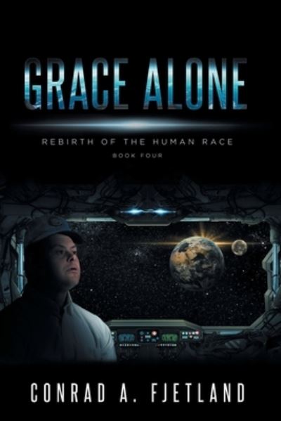 Cover for Conrad a Fjetland · Grace Alone (Paperback Book) (2021)