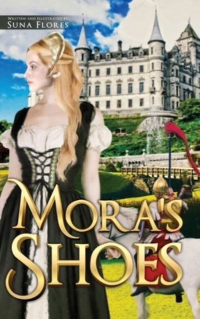Cover for Suna Flores · Mora's Shoes (Hardcover Book) (2021)