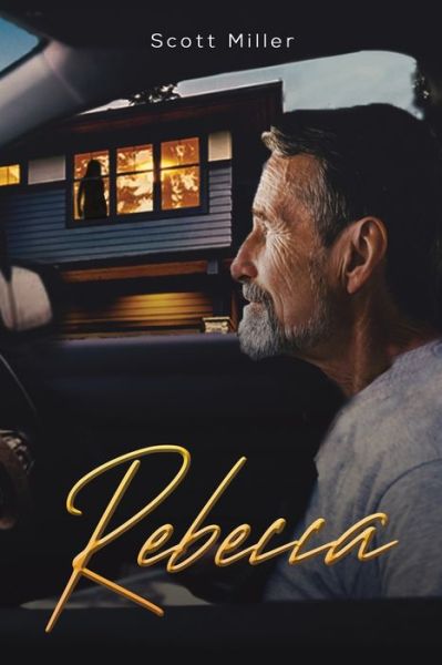 Cover for Scott Miller · Rebecca (Paperback Book) (2021)