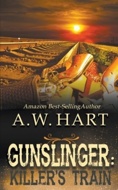 Cover for A. W. Hart · Gunslinger (Paperback Book) (2019)