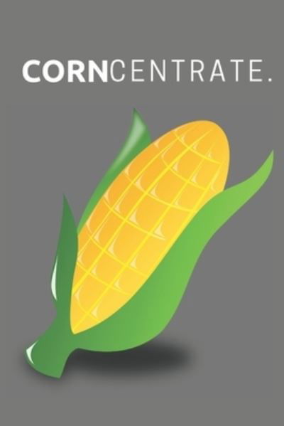 Cover for Pink Corn Designs · Corncentrate (Paperback Book) (2019)