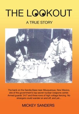 Cover for Mickey Sanders · The Lookout: A True Story (Hardcover Book) (2020)