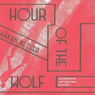 Cover for Hakan Nesser · Hour of the Wolf (CD) (2016)