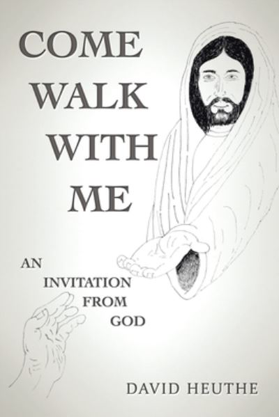 Cover for David Heuthe · Come Walk with Me (Book) (2022)