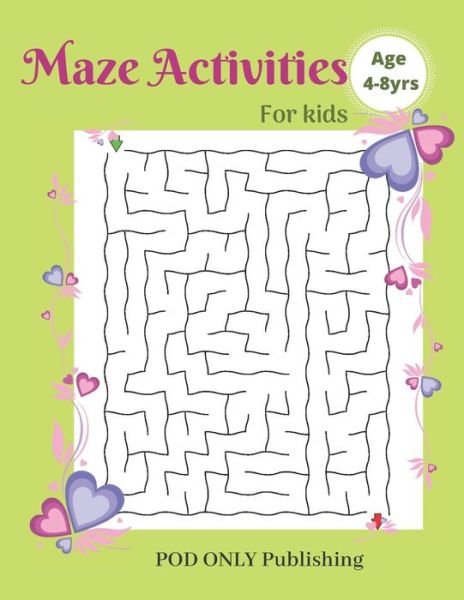 Cover for Pod Only Publishing · Maze Activities For Kids (Paperback Bog) (2019)