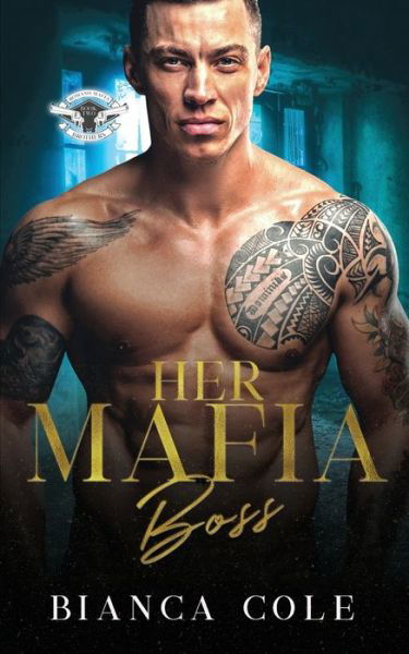 Her Mafia Boss - Bianca Cole - Books - Independently Published - 9781692766856 - September 18, 2019