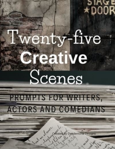 Cover for Desdemona Designs · Twenty-five Creative Scenes (Paperback Bog) (2019)