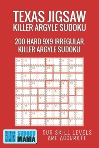 Cover for Sudoku Mania · Texas Jigsaw Killer Argyle Sudoku (Paperback Book) (2019)