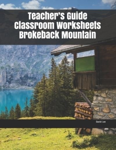 Cover for David Lee · Teacher's Guide Classroom Worksheets Brokeback Mountain (Pocketbok) (2019)