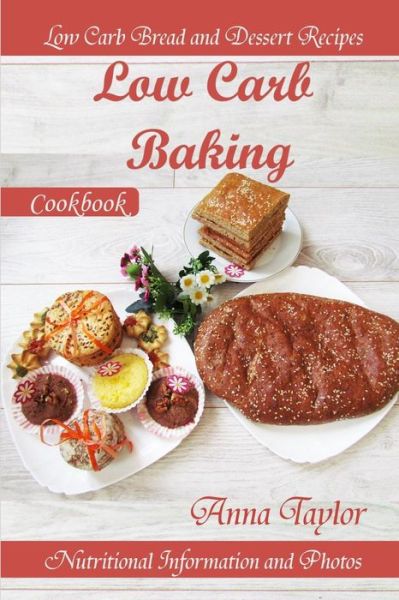 Cover for Anna Taylor · Low Carb Baking (Paperback Book) (2018)