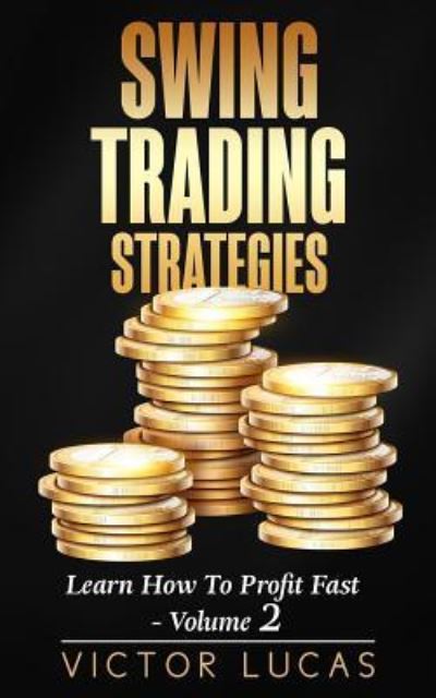 Cover for Victor Lucas · Swing Trading Strategies (Paperback Book) (2018)