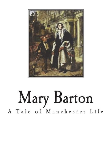 Cover for Elizabeth Cleghorn Gaskell · Mary Barton (Paperback Book) (2018)
