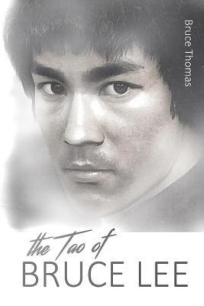 Cover for Bruce Thomas · The Tao of Bruce Lee (Paperback Book) (2018)