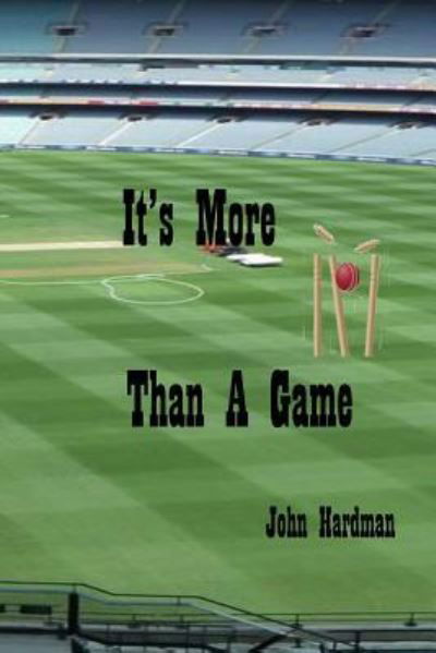 Cover for John Hardman · It's More Than A Game (Paperback Bog) (2018)