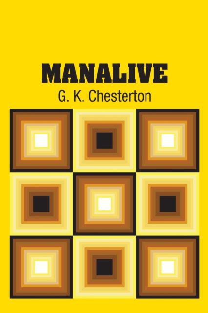 Cover for G K Chesterton · Manalive (Paperback Book) (2018)