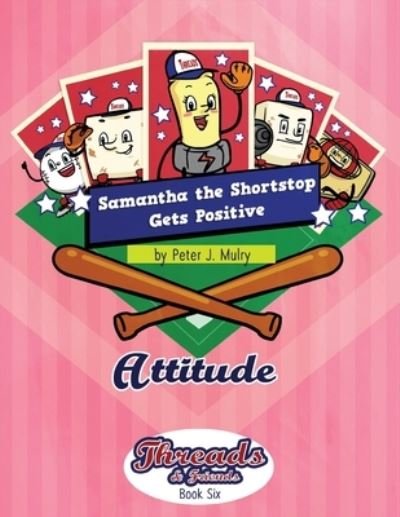 Cover for Peter Mulry · Samantha the Shortstop Gets Positive (Book) (2022)