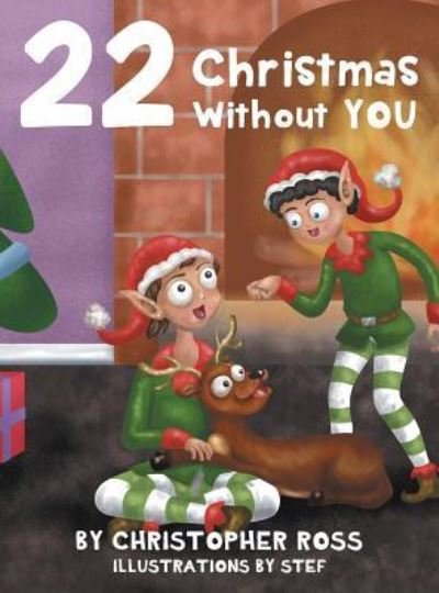 Cover for Christopher Ross · 22 Christmas Without You (Inbunden Bok) (2018)
