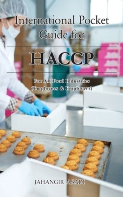 Cover for Jahangir Asadi · International Pocket Guide for HACCP (Hardcover bog) (2021)