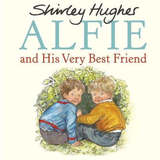 Cover for Shirley Hughes · Alfie and His Very Best Friend - Alfie (Paperback Book) (2017)