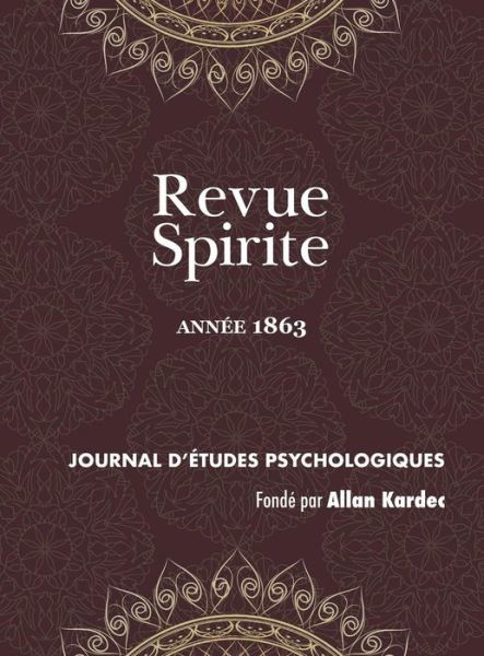 Cover for Allan Kardec · Revue Spirite (Ann e 1863) (Hardcover Book) (2018)