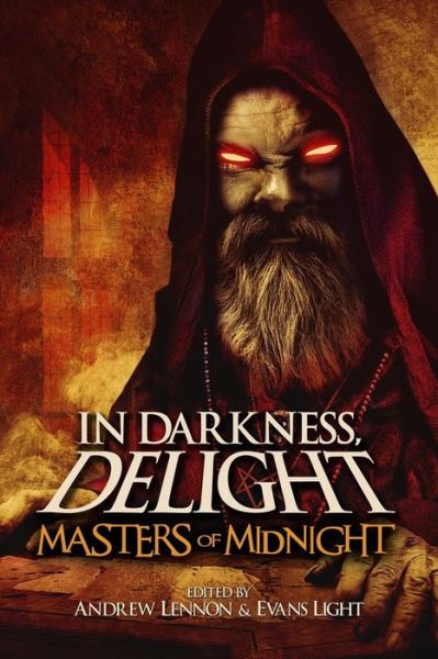 Cover for Josh Malerman · In Darkness, Delight: Masters of Midnight (Pocketbok) (2019)