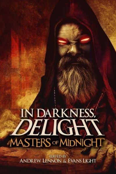 Cover for Josh Malerman · In Darkness, Delight: Masters of Midnight (Paperback Bog) (2019)