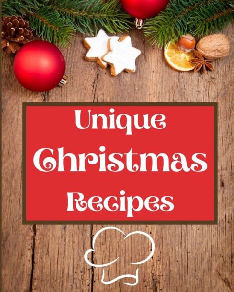 Cover for Roxie Brads · Unique Christmas Recipes (Paperback Book) (2021)