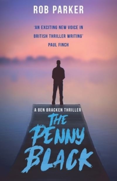 Cover for Rob Parker · The Penny Black (Paperback Book) (2020)