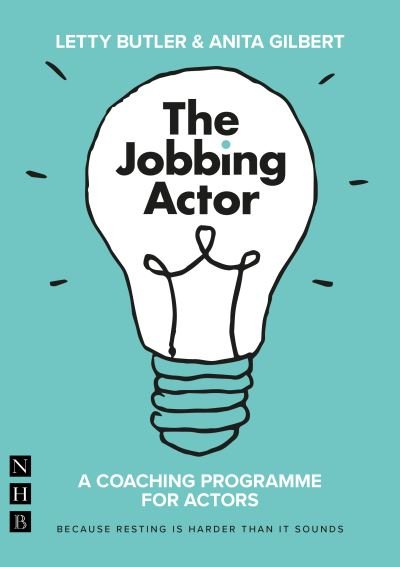 Cover for Letty Butler · The Jobbing Actor: A Coaching Programme for Actors (Paperback Book) (2023)