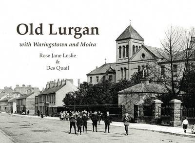 Cover for Rose Jane Leslie · Old Lurgan: With Waringstown and Moira (Paperback Book) (2014)