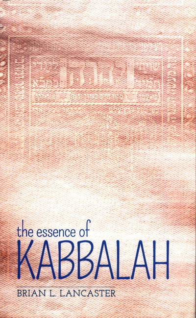 Cover for Brian Lancaster · Essence of Kabbalah (Book) (2011)