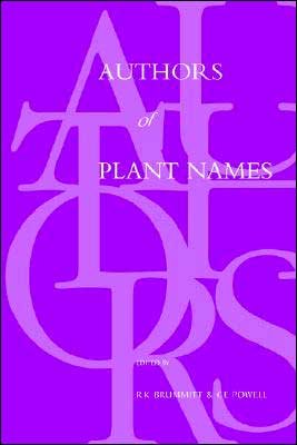 Cover for R K Brummitt · Authors of Plant Names (Revised) (Paperback Book) [2 New edition] (2004)