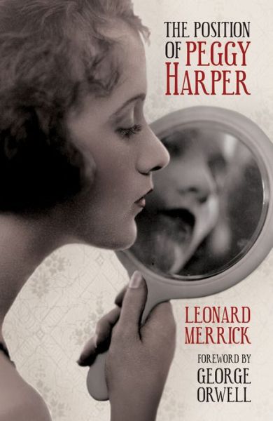 Cover for Leonard Merrick · The Position of Peggy Harper (Paperback Book) (2013)