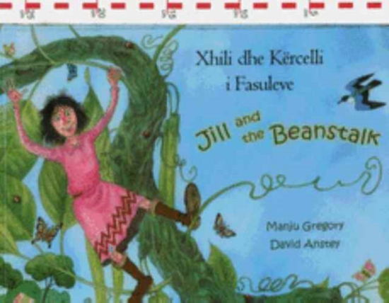 Cover for Manju Gregory · Jill and the Beanstalk in Albanian and English (Paperback Book) (2003)