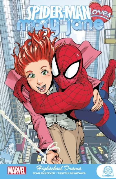 Cover for Sean McKeever · Spider-Man Loves Mary Jane: Highschool Drama (Pocketbok) (2021)