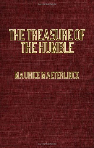 Cover for Maurice Maeterlinck · The Treasure of the Humble (Paperback Book) (2006)