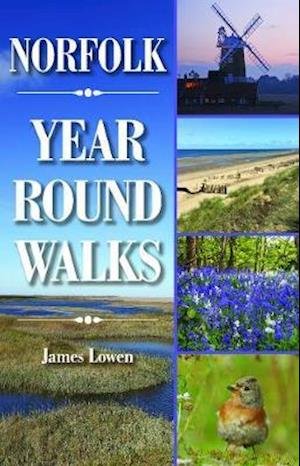 Cover for James Lowen · Norfolk Year Round Walks - Year Round Walks (Paperback Book) [2 Revised edition] (2019)