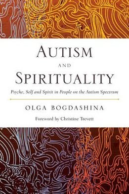 Cover for Olga Bogdashina · Autism and Spirituality: Psyche, Self and Spirit in People on the Autism Spectrum (Taschenbuch) (2013)