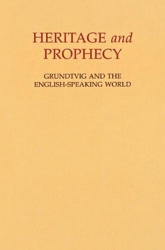 Cover for Kenneth Stevenson · Heritage and Prophecy: Grundtvig and the English-speaking World (Hardcover Book) (2012)