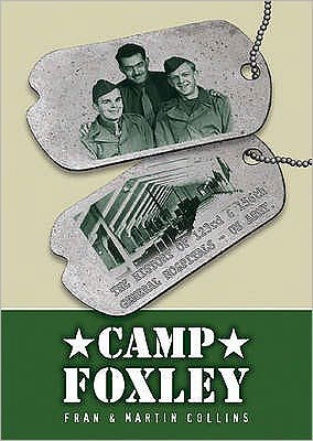 Cover for Martin Collins · Camp Foxley: The History of the 123rd and 156th General Hospitals - US Army (Taschenbuch) (2005)