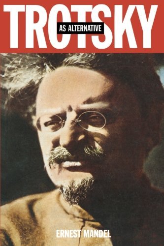 Cover for Ernest Mandel · Trotsky as Alternative (Taschenbuch) (1995)