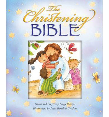 Cover for Lizzie Ribbons · The Christening Bible (Blue) (Hardcover Book) (2013)